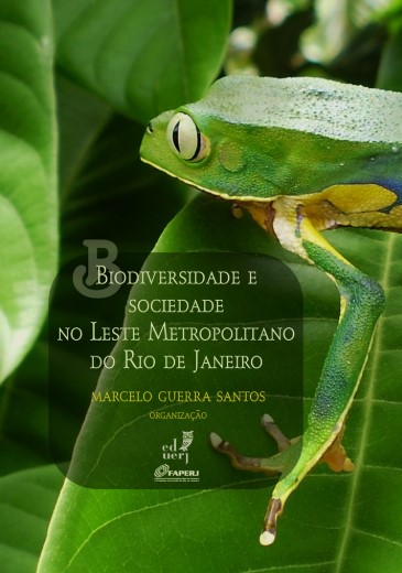 Biodiversidade e sociedade no Leste Metropolitano do Rio de Janeiro