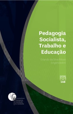 PEDAGOGIA SOCIALISTA, TRABALHO E EDUCAÇÃO