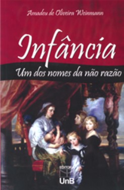 Infância: Um dos nomes da não razão