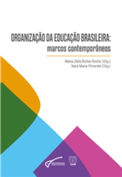 ORGANIZAÇÃO DA EDUCAÇÃO BRASILEIRA: MARCOS CONTEMPORÂNEOS