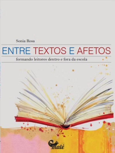 Entre textos e afetos: formando leitores dentro e fora da escola