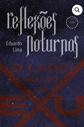 Reflexões noturnas: o lado oculto de exu