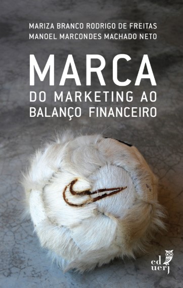 Marca: do marketing ao balanço financeiro