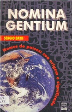 NOMINA GENTIUM - NOMES DE PAÍSES SUA ORIGEM E SIGNIFICADO