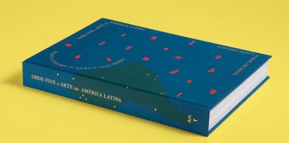 Onde Vive a Arte na América Latina