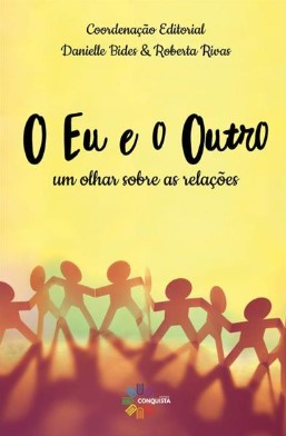 O EU E O OUTRO: UM OLHAR SOBRE AS RELAÇÕES