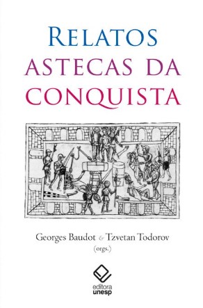 Relatos astecas da conquista