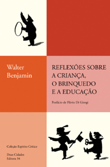 Reflexões sobre a criança, o brinquedo e a educação