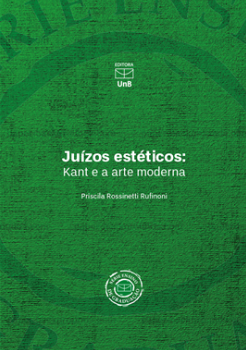 JUÍZOS ESTÉTICOS: KANT E A ARTE MODERNA