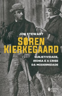 SOREN KIERKEGAARD: SUBJETIVIDADE, IRONIA E A CRISE DA MODERNIDADE