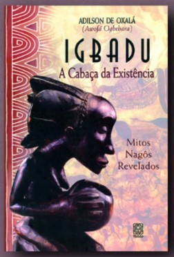 Igbadu: A Cabaça da Existência