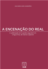A ENCENAÇÃO DO REAL