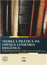 TEORIA E PRÁTICA DA CRÍTICA LITERÁRIA DIALÉTICA