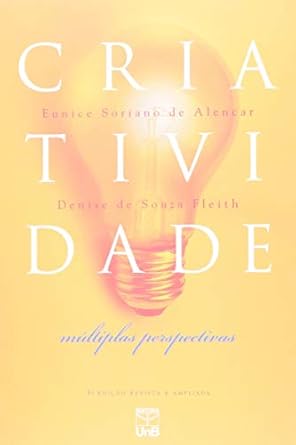 Criatividade: Múltiplas Perspectivas