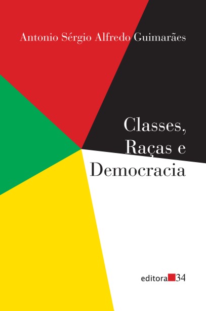Classes, Raças e Democracia