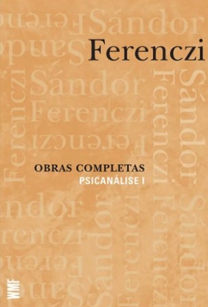 OBRAS COMPLETAS - PSICANÁLISE I