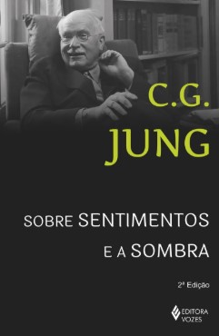 Sobre sentimentos e a sombra