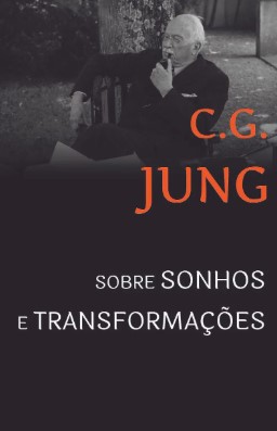 Sobre sonhos e transformações