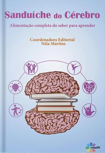 Sanduíche do Cérebro: Alimentação completa do saber para aprender