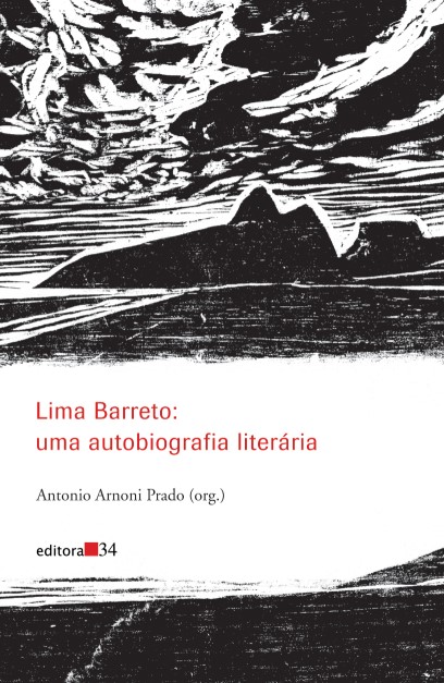 Lima Barreto: uma autobiografia literária