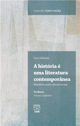 A HISTÓRIA É UMA LITERATURA CONTEMPORÂNEA