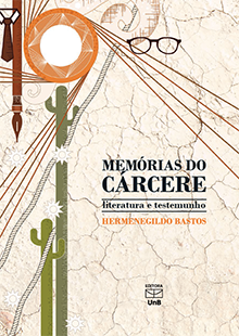 Memórias do cárcere, literatura e testemunho