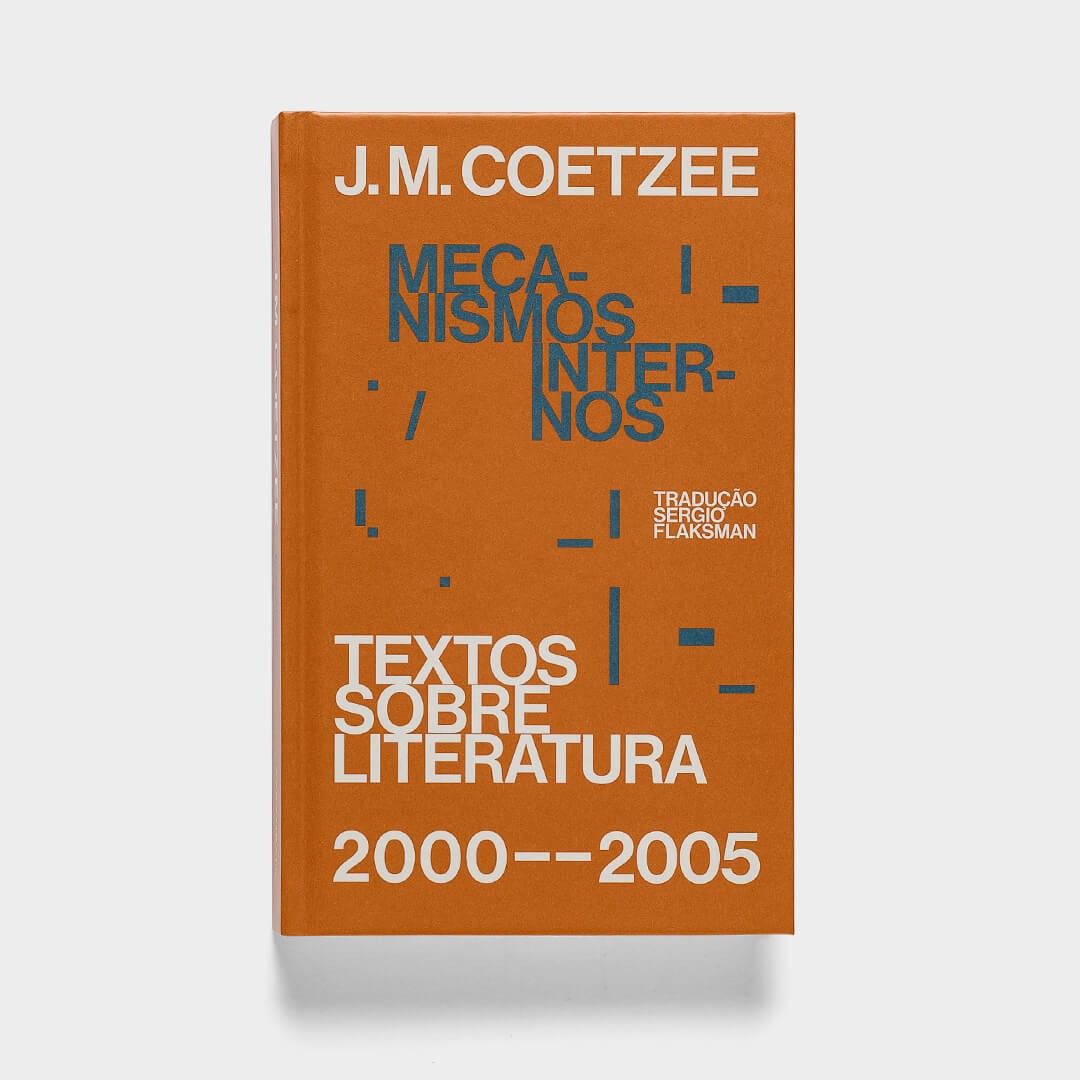 Mecanismos internos – textos sobre literatura (2000-2005)